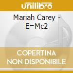 Mariah Carey - E=Mc2 cd