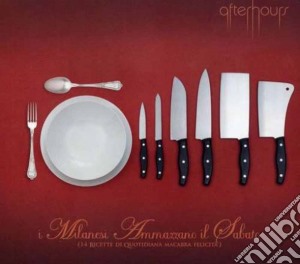 Afterhours - I Milanesi Ammazzano Il Sabato cd musicale di AFTERHOURS