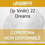 (lp Vinile) 22 Dreams lp vinile di Paul Weller