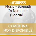 Music - Strength In Numbers (Special Edition) cd