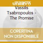 Vassilis Tsabropoulos - The Promise cd musicale di Vassilis Tsabropoulos