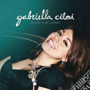 Gabriella Cilmi - Lessons To Be Learned cd musicale di GABRIELLA CILMI