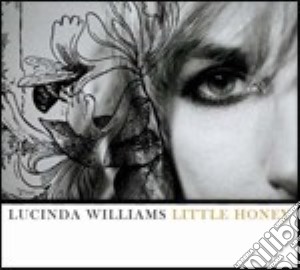 Lucinda Williams - Little Honey cd musicale di Lucinda Williams