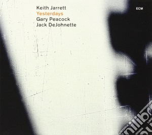Keith Jarrett - Yesterdays cd musicale di JARRETT-PEACOCK-DEJOHNETTE