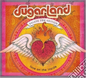Sugarland - Love On The Inside cd musicale di Sugarland