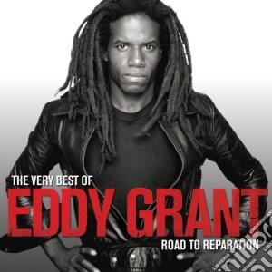 Eddy Grant - The Very Best Of Eddy Grant Road To Reparation cd musicale di Eddy Grant