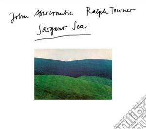 John Abercrombie - Sargasso Sea cd musicale di ABERCROMBIE JOHN-RALPH TOWNER