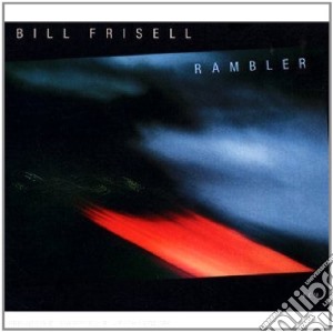 Bill Frisell - Rambler cd musicale di Bill Frisell