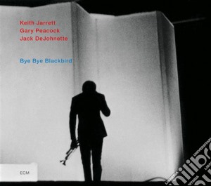 Keith Jarrett - Bye Bye Blackbird cd musicale di Keith Jarrett