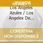 Los Angeles Azules / Los Angeles De Charly - Encuentro De Angeles cd