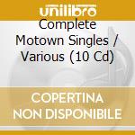 Complete Motown Singles / Various (10 Cd) cd