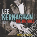 Lee Kernaghan - The Big Ones cd
