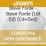 Steve Forde - Steve Forde (Ltd Ed) (Cd+Dvd) cd