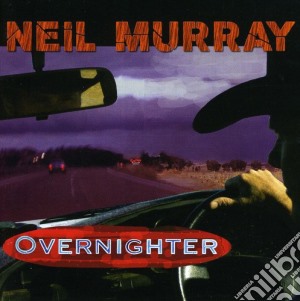 Neil Murray - Overnighter cd musicale di Neil Murray