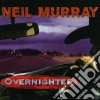 Neil Murray - Overnighter cd