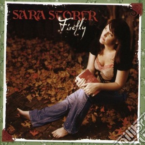 Sara Storer - Firefly cd musicale di Sara Storer