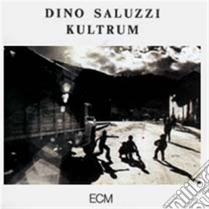 Dino Saluzzi - Kultrum cd musicale di Dino Saluzzi