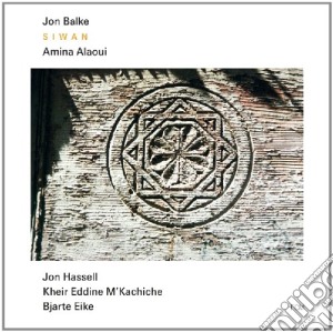 Jon Balke - Siwan cd musicale di Jon Balke