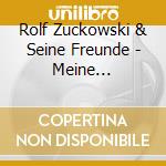 Rolf Zuckowski & Seine Freunde - Meine Heimat-Unser Blauer cd musicale di Rolf Zuckowski & Seine Freunde
