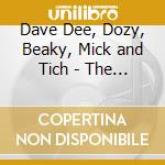 Dave Dee, Dozy, Beaky, Mick and Tich - The Very Best Of cd