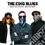 King Blues (The) - Save World - Get The Girl