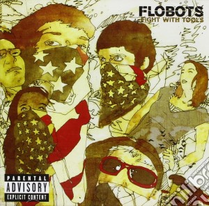 Flobots - Fight With Tools cd musicale di Flobots