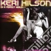 Keri Hilson - In A Perfect World cd
