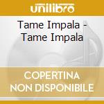 Tame Impala - Tame Impala cd