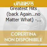 Greatest Hits (back Again…no Matter What) - Cd+dvd