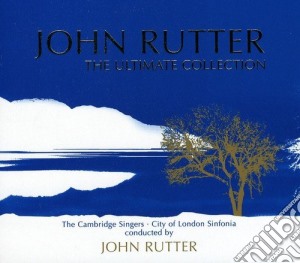 John Rutter - The Ultimate Collection cd musicale di John Rutter