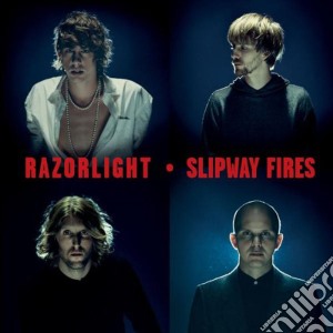Razorlight - Slipway Fires cd musicale di Razorlight