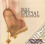 Duke Special - I Never Thought This Day Would Come cd