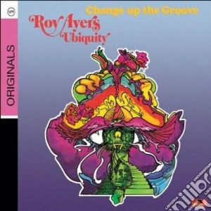 Roy Ayers - Change Up The Groove cd musicale di Roy Ayers