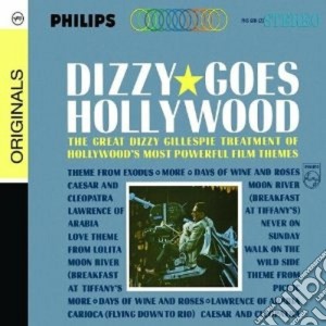 Dizzy Gillespie - Dizzy Goes Hollywood cd musicale di Dizzy Gillespie