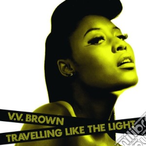 Brown V V - Travelling Like The Light cd musicale di BROWN V V