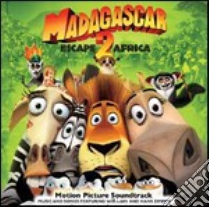 Hans Zimmer - Madagascar - Escape 2 Africa cd musicale di ARTISTI VARI