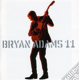 Bryan Adams - 11 (Deluxe) (Cd+Dvd) cd musicale di Bryan Adams