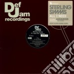 (LP Vinile) Sterling Simms - All I Need (X2)