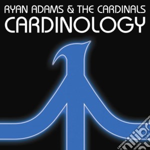 Ryan Adams & The Cardinals - Cardinology cd musicale di Ryan Adams