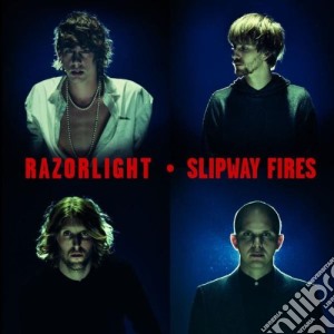 Razorlight - Slipway Fires cd musicale di RAZORLIGHT