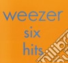 Weezer - Six Hits cd