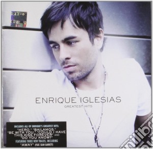 Enrique Iglesias - Greatest Hits cd musicale di Enrique Iglesias