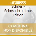 Schiller - Sehnsucht-ltd.pur Edition cd