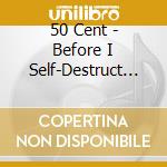 50 Cent - Before I Self-Destruct (Cd+Dvd) cd