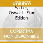 Sattler, Oswald - Star Edition cd