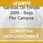 Sambas De Enredo 2009 - Beija Flor Campea cd