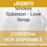 Smokey Robinson - Love Songs cd