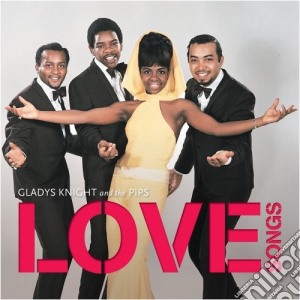 Gladys Knight & The Pips - Love Songs cd musicale di Knight Gladys & The Pips