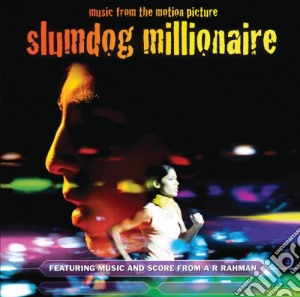 Slumdog Millionaire (Music From The Motion Picture) cd musicale di ARTISTI VARI