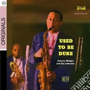 Johnny Hodges - Udes To Be Duke cd musicale di Johnny Hodges